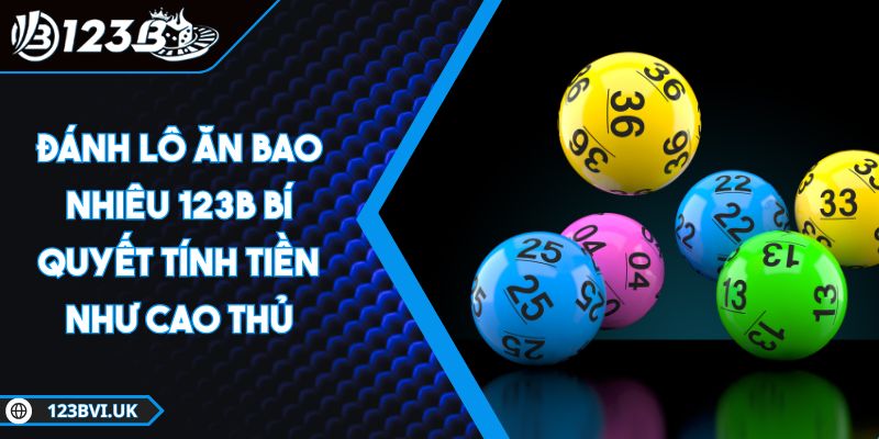 đánh lô ăn bao nhiêu